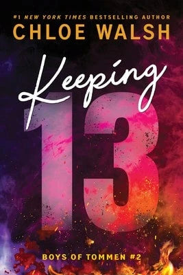 Pre-Owned Keeping 13 (Paperback) By Chloe Walsh