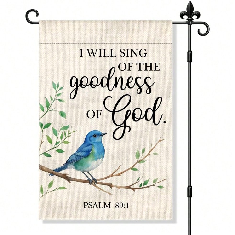 1/2/4/6pcs I Will Sing Of Goodness Of God. Psalms 89:1 Garden Double-Sided Yard Outdoor Decoration 12*18 Inch, Christian Bluebird Outdoor Yard Garden Religious Home Decor