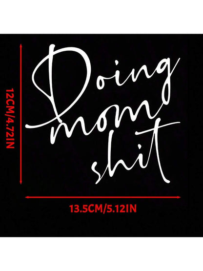 1pc "Doing Mom " Car Exterior Decoration Stickers, Car Warning Stickers
