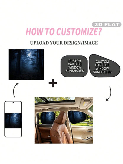2D FLAT 4pcs Personalized Car Side Window Sunshades With 8 Suction Cups, Add Your Image/ Photo/ Design, Car Side Window Blackout Curtains, Reducing Direct Sunlight, Creating A Comfortable Riding Envir