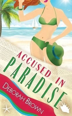 Accused In Paradise (Paperback) By Deborah Brown