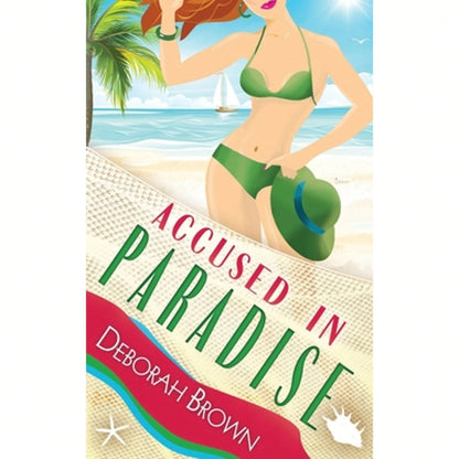 Accused In Paradise (Paperback) By Deborah Brown