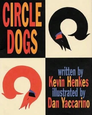 Circle Dogs (Hardcover) By Kevin Henkes
