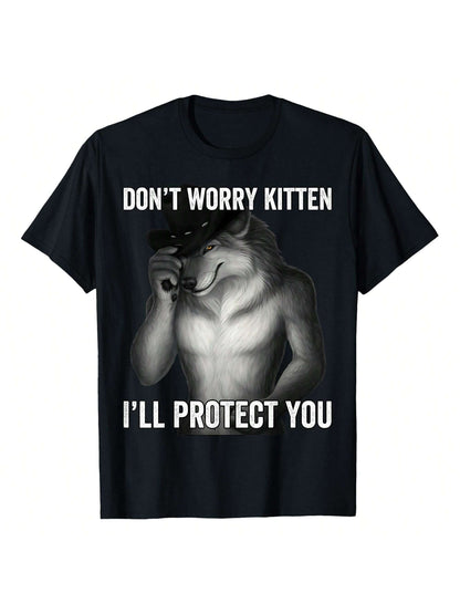 Don't Worry Kitten I'll Protect You T-Shirt Perfect For Couples, Easter Gifts, St. Patrick's Day T-Shirts