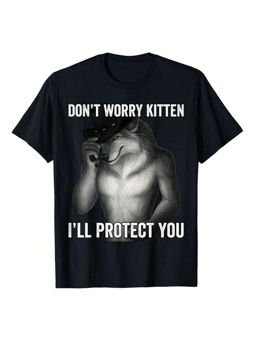 Don't Worry Kitten I'll Protect You T-Shirt Perfect For Couples, Easter Gifts, St. Patrick's Day T-Shirts