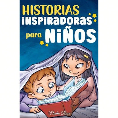 Historias Inspiradoras Para Niños: Un Libro De Aventuras Mágicas Sobre El Valor, La Confianza En Uno (Paperback) By Special Art Stories, Nadia Ross