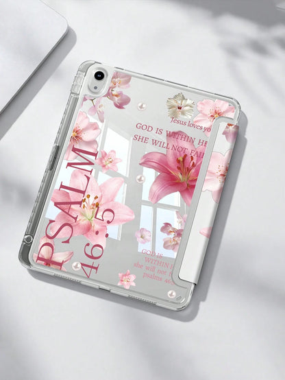 Lily Flower Pattern & Slogan Tablet Protective Case Compatible With Ipad Air 11" M3 2025/M2 2024, Air 5th Gen 2022, (A16) 11" 11th Gen 2025, Galaxy Tab, Kindle Paperwhite 12th Gen 2024, Transparent Ba
