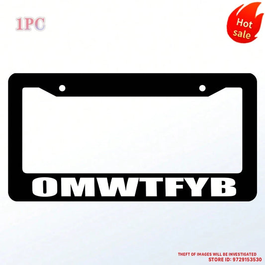 Omwtfyb License Plate Frame, Interesting Black License Plate Holder, 1PC Personalized Car Front And Rear License Plate Covers, Universal License Plate Cover, Us License Plate Size 12x6 Inch
