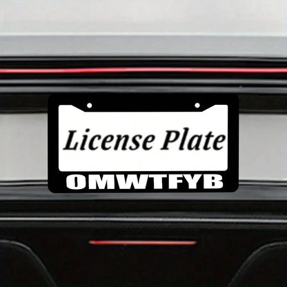 Omwtfyb License Plate Frame, Interesting Black License Plate Holder, 1PC Personalized Car Front And Rear License Plate Covers, Universal License Plate Cover, Us License Plate Size 12x6 Inch
