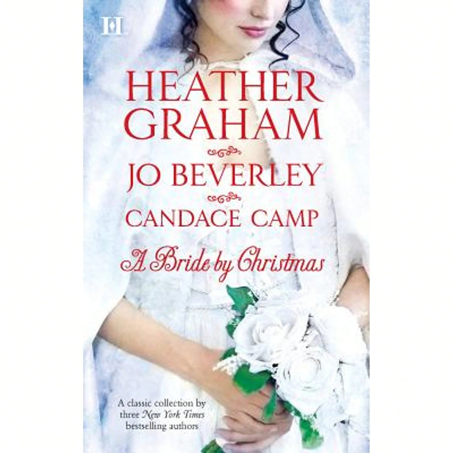 Pre-Owned A Bride By Christmas: An Anthology (Paperback) By Jo Beverley, Candace Camp, Heather Graham