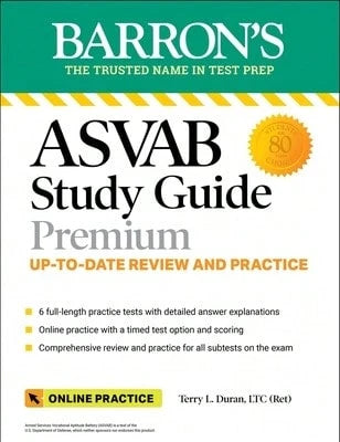 Pre-Owned ASVAB Study Guide Premium: 6 Practice Tests + Comprehensive Review + Online Practice (Paperback) By Terry L Duran