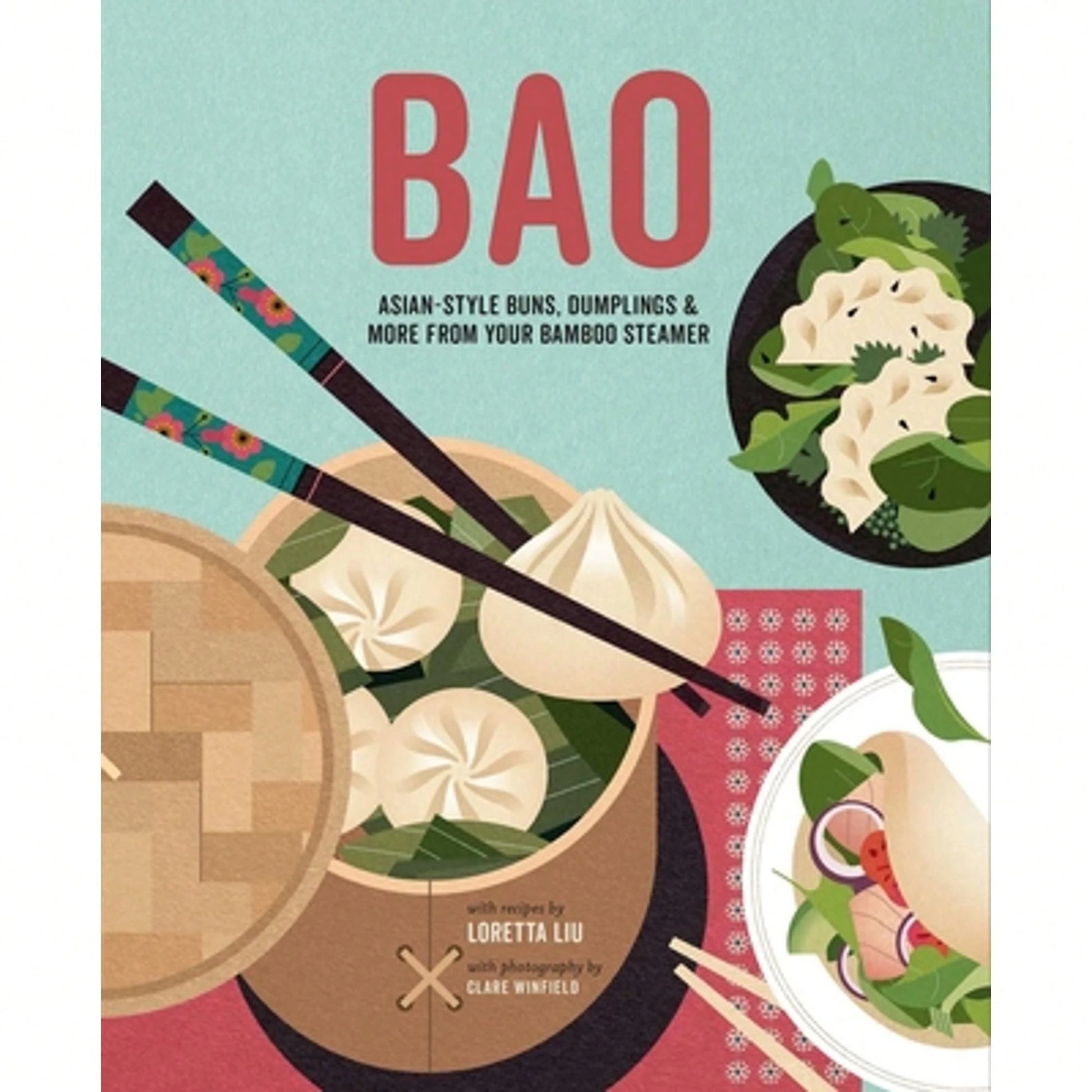 Pre-Owned Bao: Asian-Style Buns, Dim Sum And More From Your Bamboo Steamer (Hardcover) By Loretta Liu