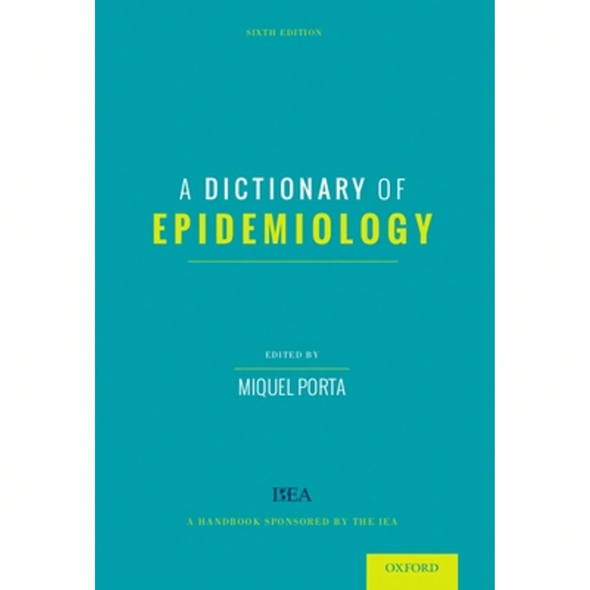 Pre-Owned Dictionary Of Epidemiology (Paperback) By Miquel Porta