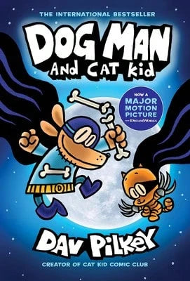 Pre-Owned Dog Man And Cat Kid: A Graphic Novel (Dog Man #4): From The Creator Of Captain Underpants: (Hardcover) By Dav Pilkey