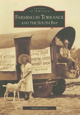 Pre-Owned Farming In Torrance And The South Bay (Paperback) By Judith Gerber