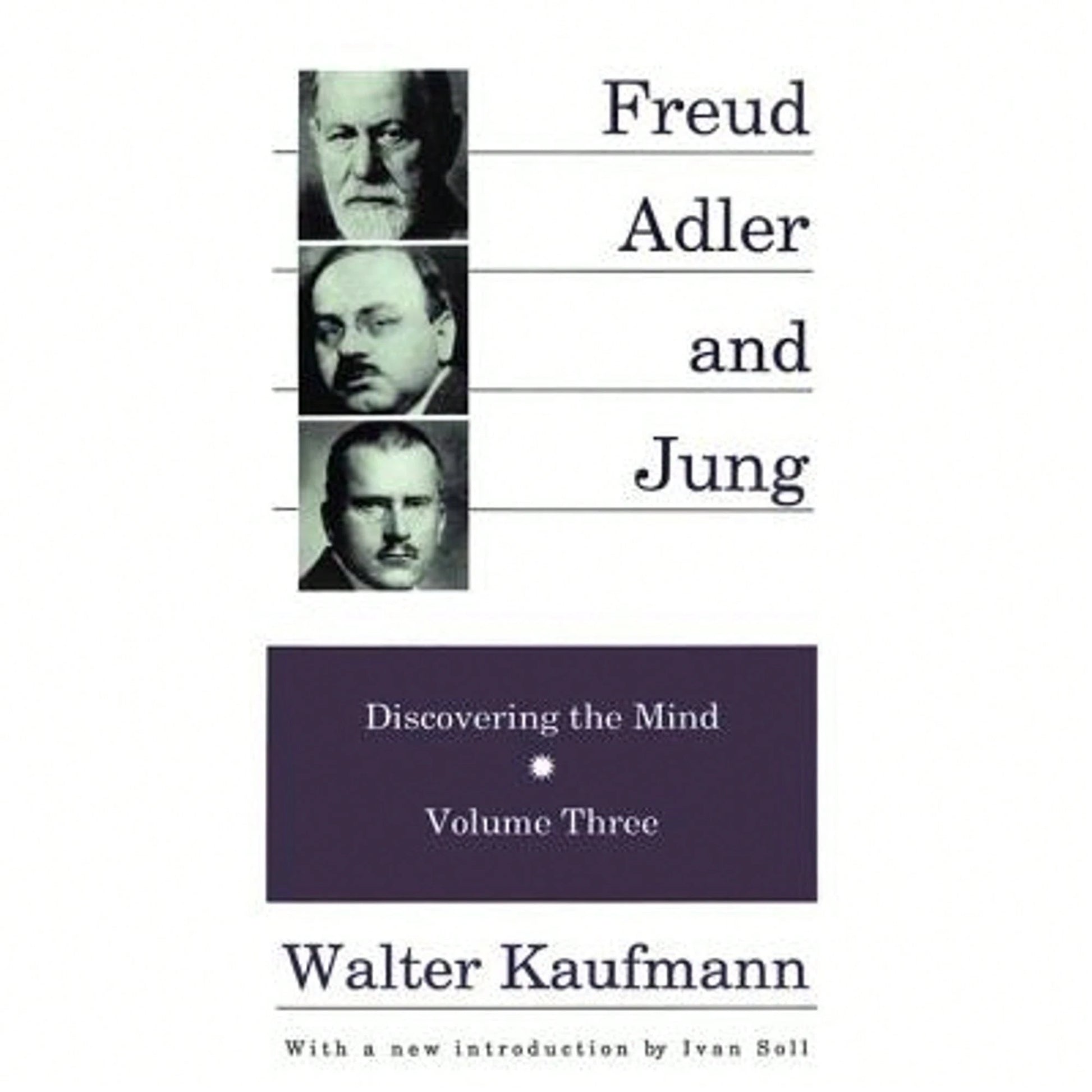 Pre-Owned Freud, Alder, And Jung: Discovering The Mind (Paperback) By Walter Kaufmann