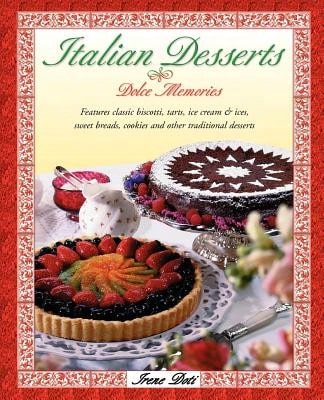 Pre-Owned Italian Desserts (Paperback) By Irene Doti, Arene Doti