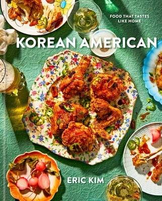 Pre-Owned Korean American: Food That Tastes Like Home (Hardcover) By Eric Kim