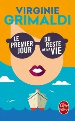 Pre-Owned Le Premier Jour Du Reste Du Ma Vie (Paperback) By Virginie Grimaldi