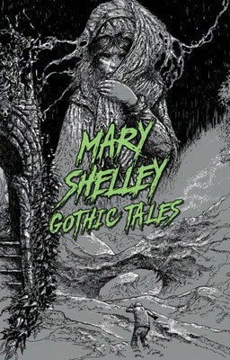 Pre-Owned Mary Shelley: Gothic Tales (Paperback) By Mary Shelley