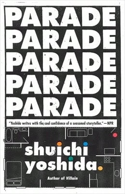 Pre-Owned Parade (Paperback) By Shuichi Yoshida, Philip Gabriel