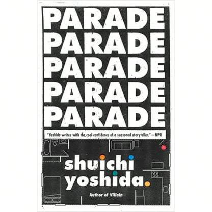 Pre-Owned Parade (Paperback) By Shuichi Yoshida, Philip Gabriel