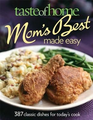 Pre-Owned Taste Of Home: Mom's Best Made Easy (Paperback) By Taste Of Home