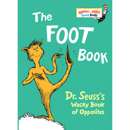 Pre-Owned The Foot Book: Dr. Seuss's Wacky Book Of Opposites (Hardcover) By Dr Seuss
