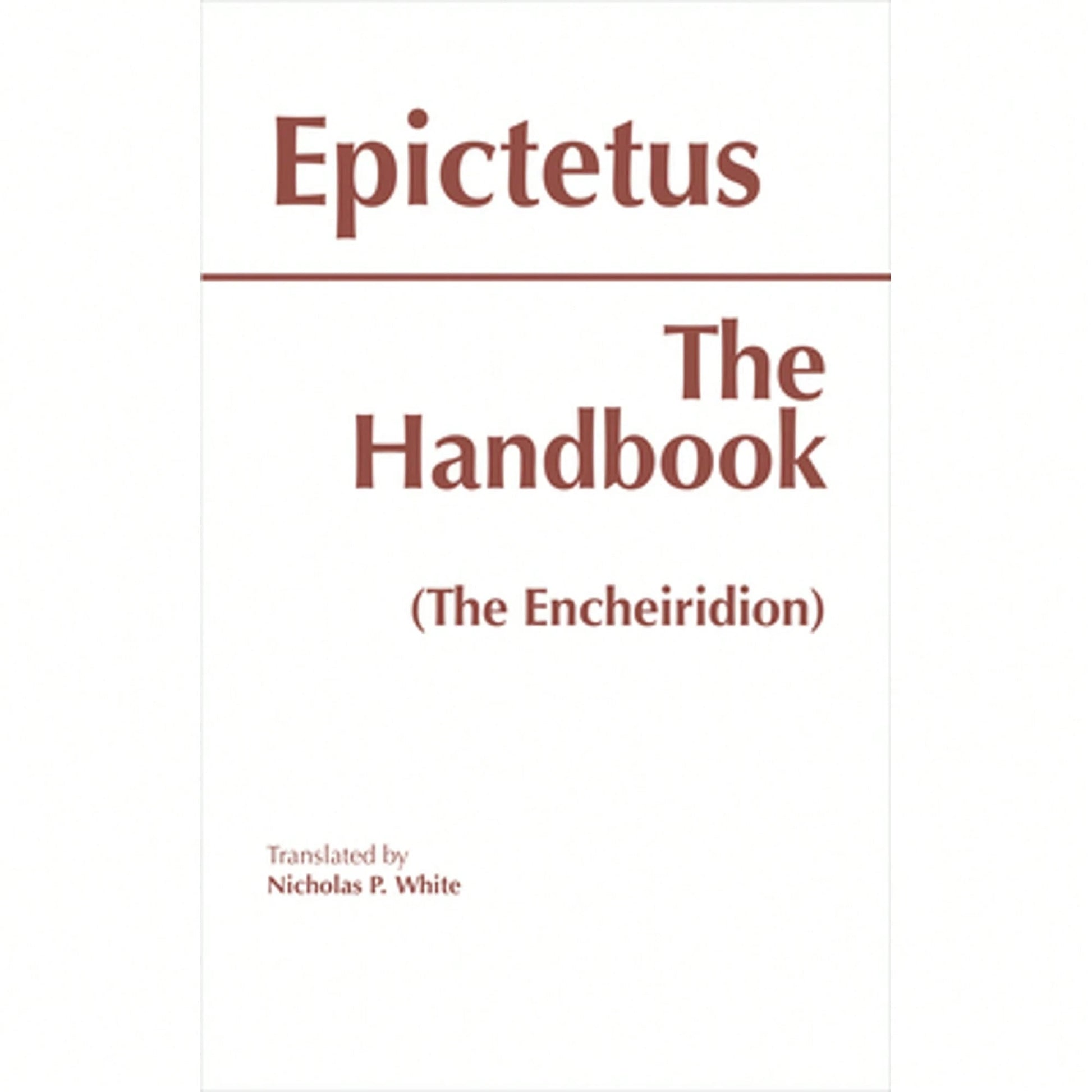 Pre-Owned The Handbook (The Encheiridion) (Paperback) By Epictetus, Nicholas P White