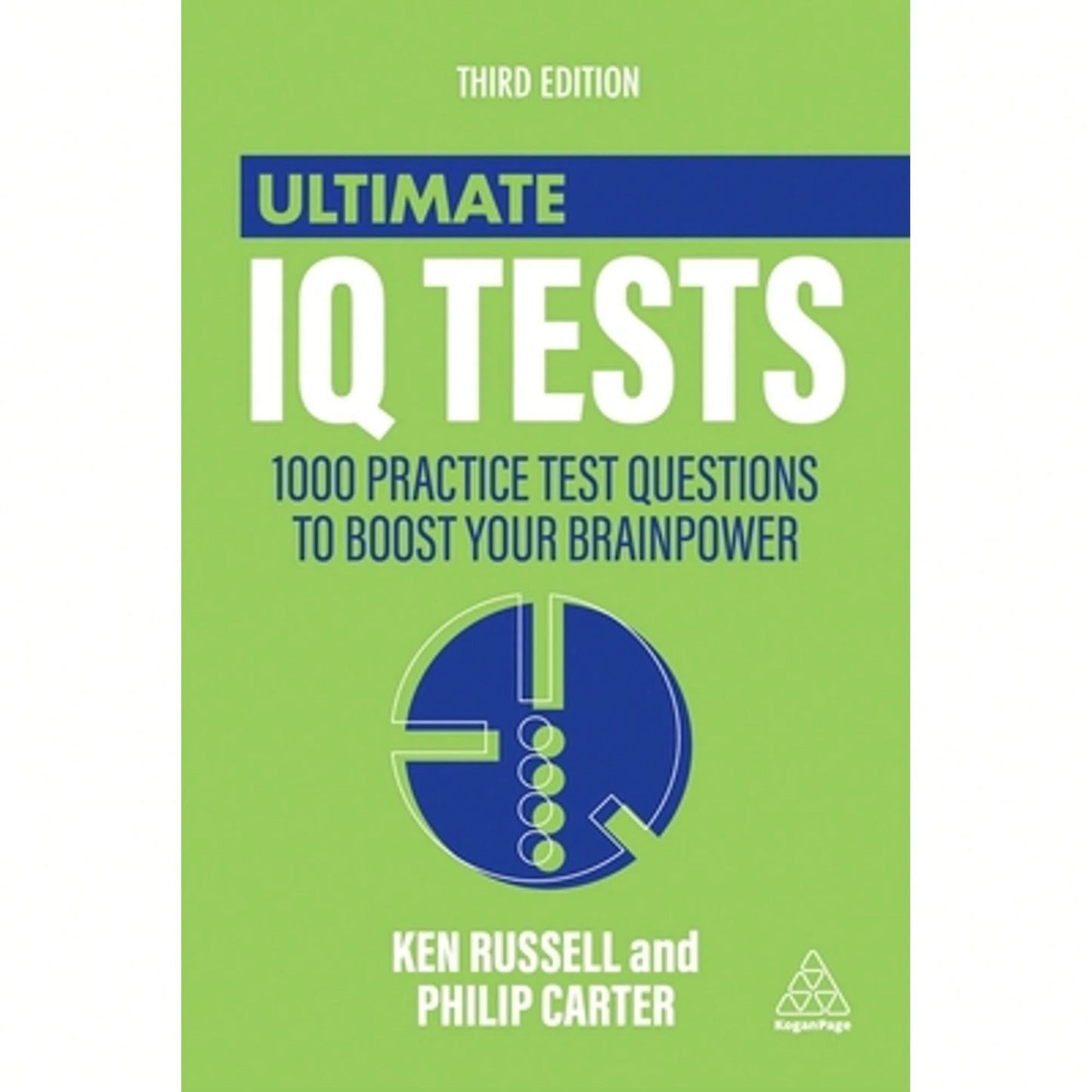 Pre-Owned Ultimate IQ Tests: 1000 Practice Test Questions To Boost Your Brainpower (Paperback) By Ken Russell, Philip Carter
