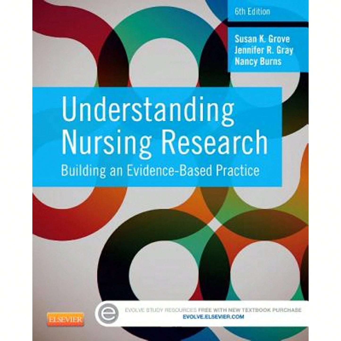 Pre-Owned Understanding Nursing Research: Building An Evidence-Based Practice (Paperback) By Susan K Grove, Jennifer R Gray, Nancy Burns