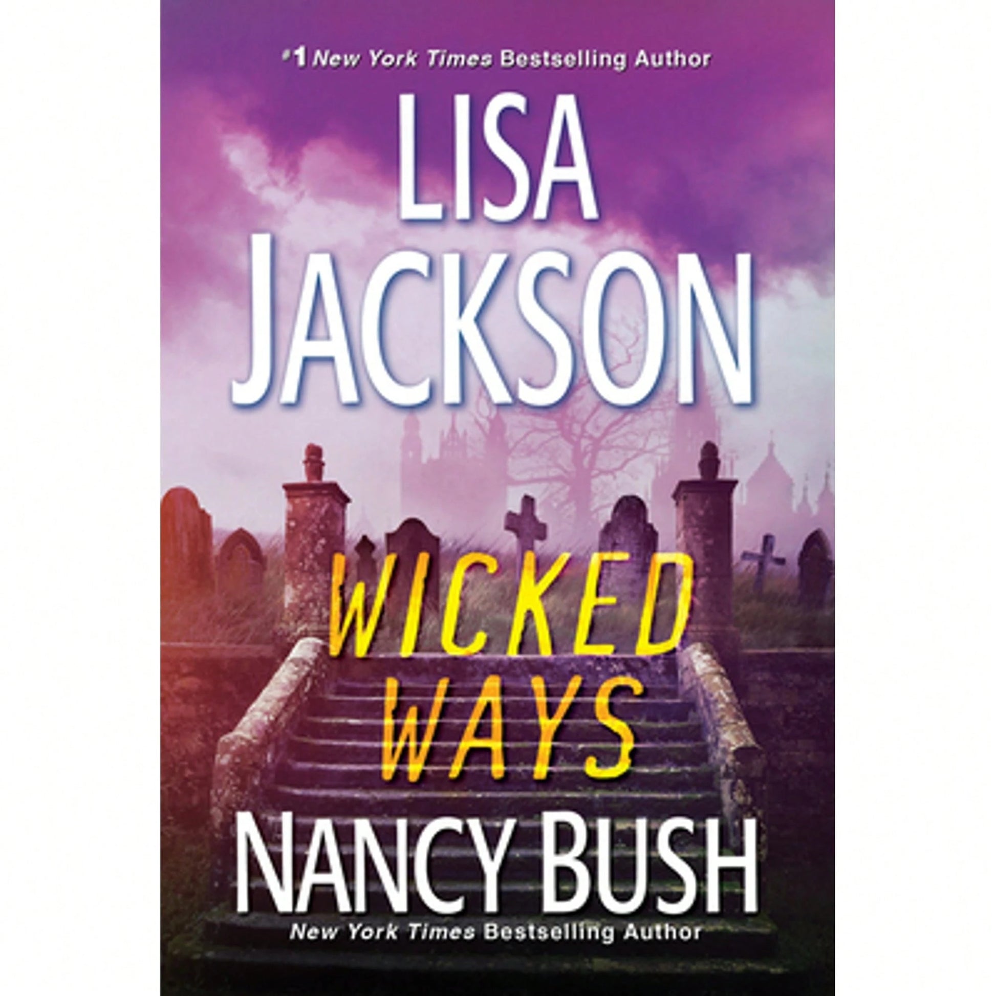 Pre-Owned Wicked Ways (Paperback) By Lisa Jackson, Nancy Bush