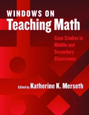 Pre-Owned Windows On Teaching Math: Cases Of Middle And Secondary Classrooms (Paperback) By Katherine K Merseth