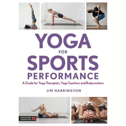 Pre-Owned Yoga For Sports Performance: A Guide For Yoga Therapists, Yoga Teachers And Bodyworkers (Paperback) By Jim Harrington