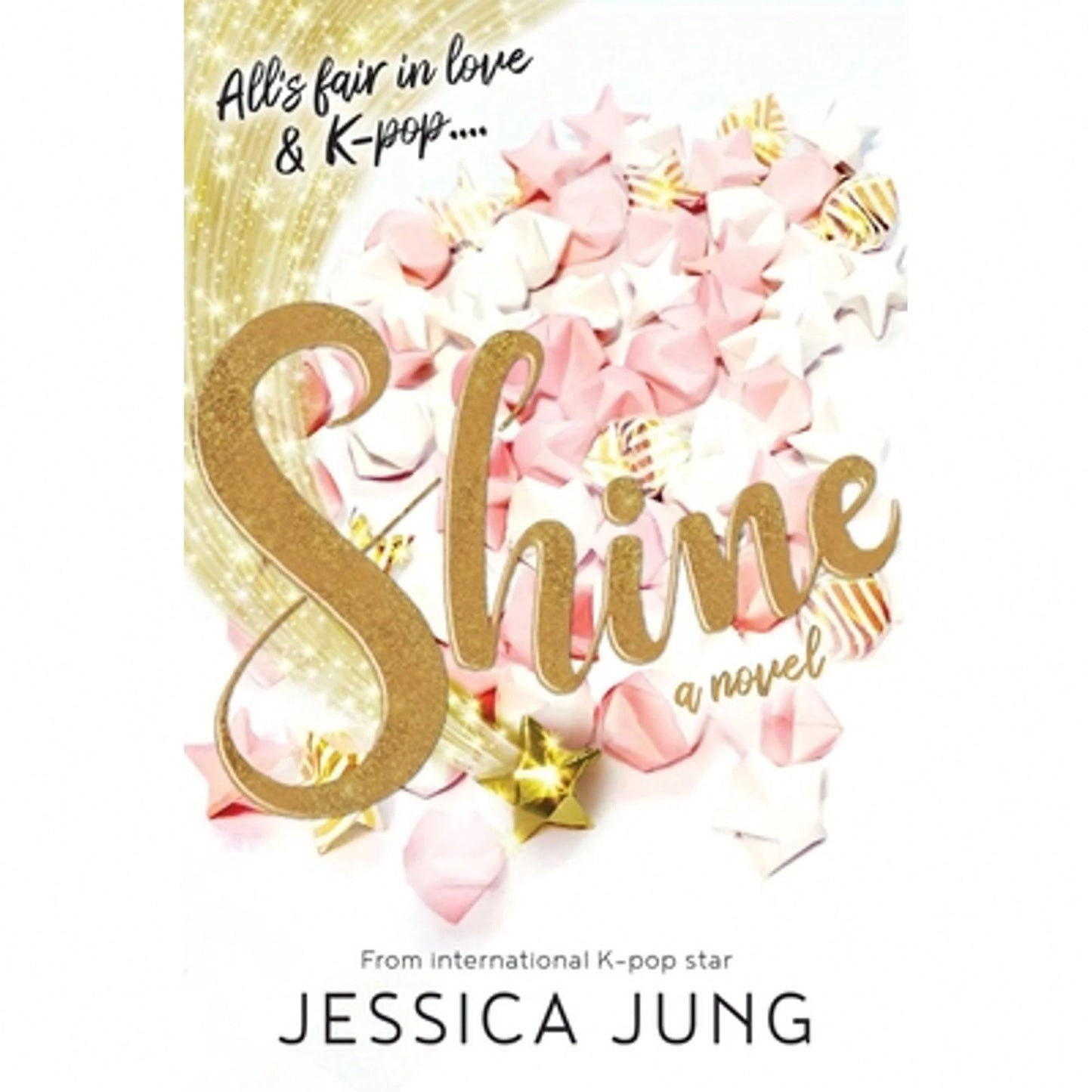 Shine (Hardcover) By Jessica Jung
