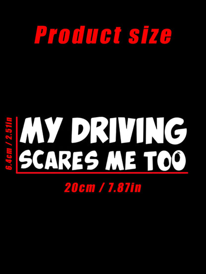 Text & Cartoon Design Car Sticker- 'my Driving Scares Me Too', 1pc