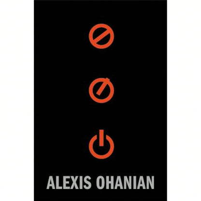 Without Their Permission: How The 21st Century Will Be Made, Not Managed (Hardcover) By Alexis Ohanian